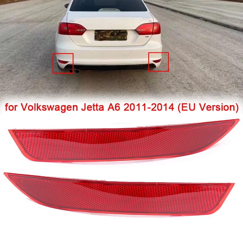 Отражатель заднего Бампера Автомобиля Красный Отражатель Сигнала Заднего Бампера для Volkswagen VW Jetta A6 2011-2014 Версия ЕС 5C6945105A 5C6945106A