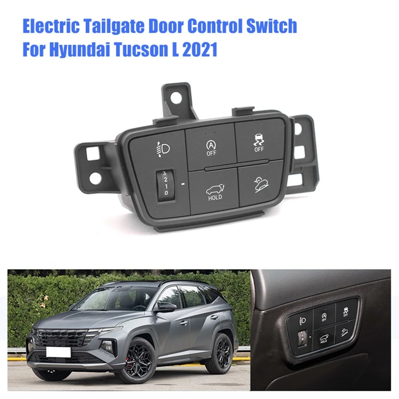 Переключатель регулировки яркости фар приборной панели, Электрический переключатель управления дверью багажника для Hyundai Tucson L 2021